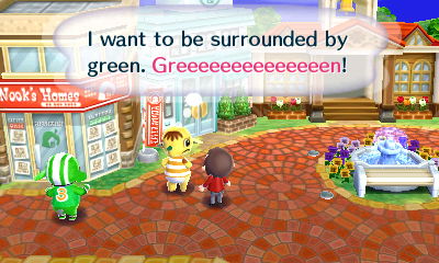 Eloise: I want to be surrounded by green. Greeeeeeeeeeeeeen!