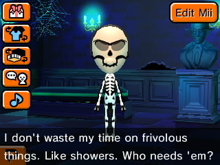 Skull: I don't waste my time on frivolous things. Like showers. Who needs 'em?