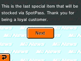This is the last special item that will be stocked via SpotPass. Thank you for being a loyal customer.