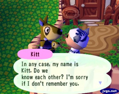 Kitt: Do we know each other? I'm sorry if I don't remember you.