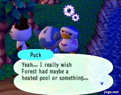 Puck: Yeah... I really wish Forest had maybe a heated pool or something...