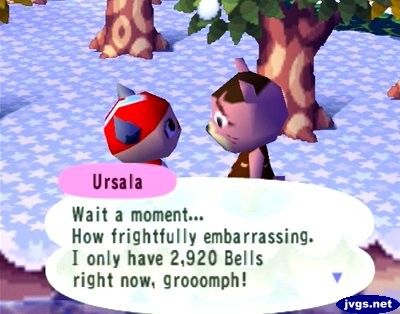 Ursala: Wait a moments... How frightfully embarrassing. I only have 2,920 bells right now, grooomph!