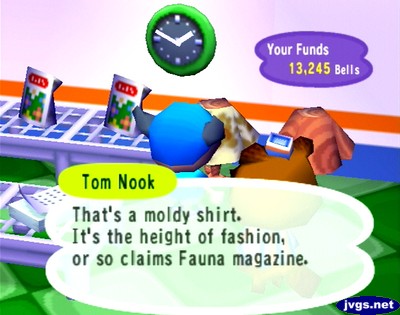 Tom Nook: That's a moldy shirt. It's the height of fashion, or so claims Fauna magazine.