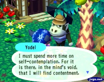 Yodel: I must spend more time on self-contemplation. For it is there, in the mind's void, that I will find contentment.