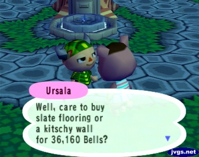 Ursala: Well, care to buy slate flooring or a kitschy wall for 36,160 bells?