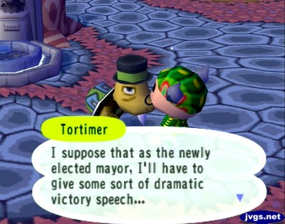 Tortimer: I suppose that as the newly elected mayor, I'll have to give some sort of dramatic victory speech...