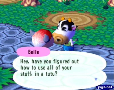 Belle: Hey, have you figured out how to use all of your stuff, in a tutu?