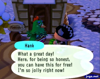 Hank: What a great day! Here, for being so honest, you can have this for free! I'm so jolly right now!