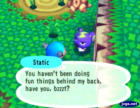 Static: You haven't been doing fun things behind my back, have you, bzzzt?