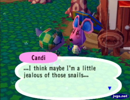 Candi: ...I think maybe I'm a little jealous of those snails...