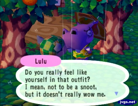 Lulu: Do you really feel like yourself in that outfit? I mean, not to be a snoot, but it doesn't really wow me.