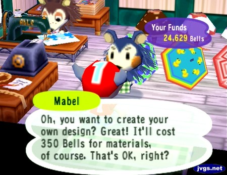 Mabel: Oh, you want to create your own design? Great! It'll cost 350 bells for materials, of course. That's OK, right?