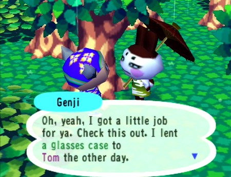Genji: Oh, yeah, I got a little job for ya. Check this out. I lent a glasses case to Tom the other day.