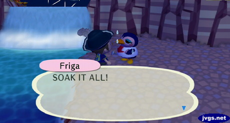 Friga: SOAK IT ALL!