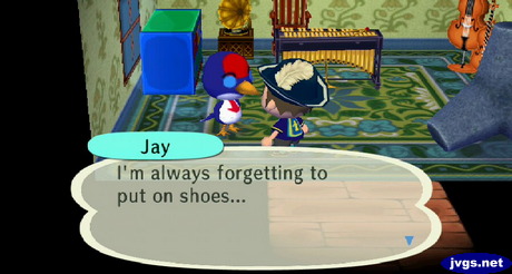 Jay: I'm always forgetting to put on shoes...