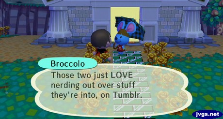 Broccolo: Those two just LOVE nerding out over stuff they're into, on Tumblr.