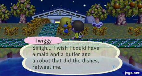 Twiggy: Siiiigh... I wish I could have a maid and a butler and a robot that did the dishes, retweet me.
