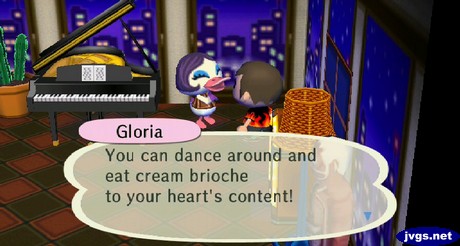 Gloria: You can dance around and eat cream brioche to your heart's content!