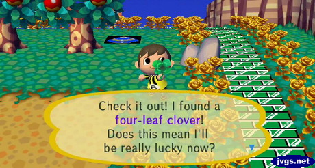 Check it out! I found a four-leaf clover! Does this mean I'll be really lucky now?