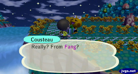 Cousteau: Really? From Fang?