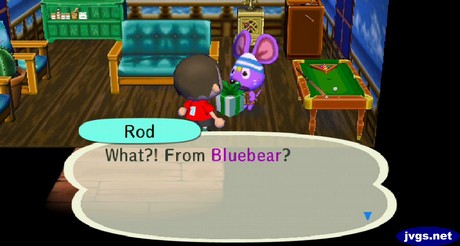 Rod: What?! From Bluebear?
