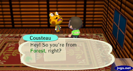 Cousteau: Hey! So you're from Forest, right?