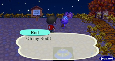 Rod: Oh my Rod!!