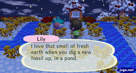 Lily: I love that smell of fresh earth when you dig a new fossil up, in a pond.