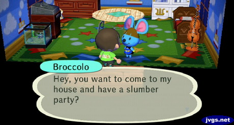 Broccolo: Hey, you want to come to my house and have a slumber party?