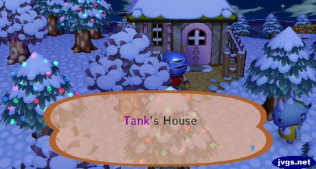 Sign by house: Tank's House.