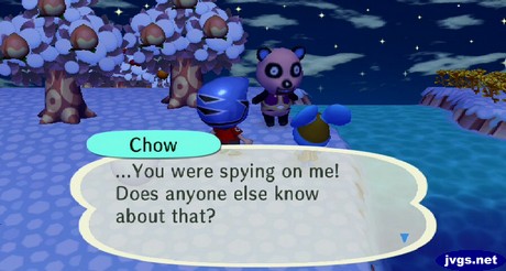 Chow: ...You were spying on me! Does anyone else know about that?