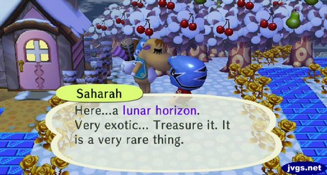 Saharah: Here...a lunar horizon. Very exotic... Treasure it. It is a very rare thing.