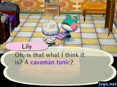 Lily: Oh, is that what I think it is? A caveman tunic?