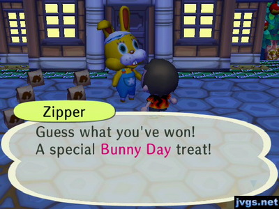 Zipper: Guess what you've won! A special Bunny Day treat!