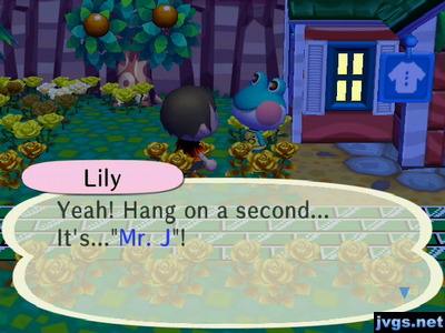 Lily: Yeah! Hang on a second... It's... Mr. J!