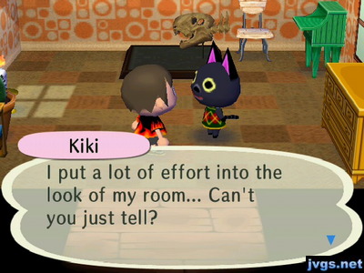 Kiki: I put a lot of effort into the look of my room... Can't you just tell?