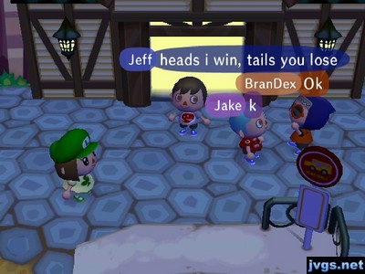 Jeff: Heads I win, tails you lose.