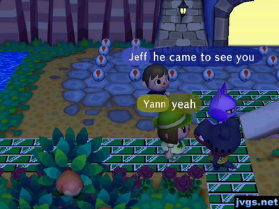 Jeff: He came to see you.