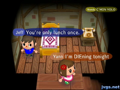 Jeff: You're only lunch once.