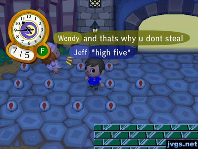 Wendy: And that's why you don't steal.