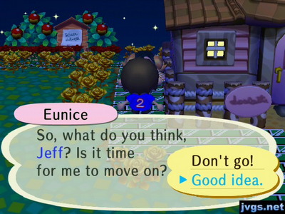 Eunice: So, what do you think, Jeff? Is it time for me to move on?