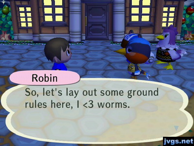 Robin: So, let's lay out some ground rules here, I