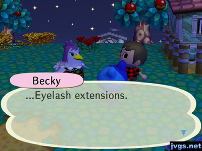 Becky: ...Eyelash extensions.
