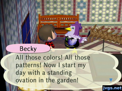 Becky: All those colors! All those patterns! Now I start my day with a standing ovation in the garden!