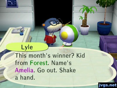 Lyle: This month's winner? Kid from Forest. Name's Amelia. Go out. Shake a hand.