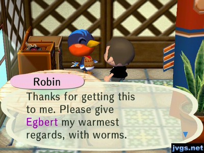 Robin: Thanks for getting this to me. Please give Egbert my warmest regards, with worms.
