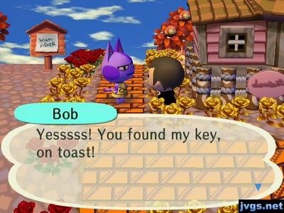 Bob: Yesssss! You found my key, on toast!