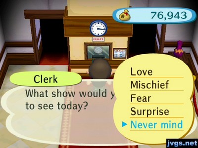 Clerk: What show would you like to see today?