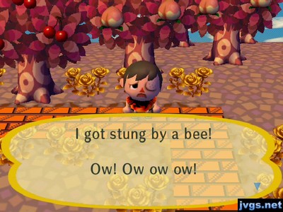 I got stung by a bee! Ow! Ow ow ow!
