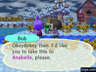 Bob: Okeydokey then. I'd like you to take this to Anabelle, please.